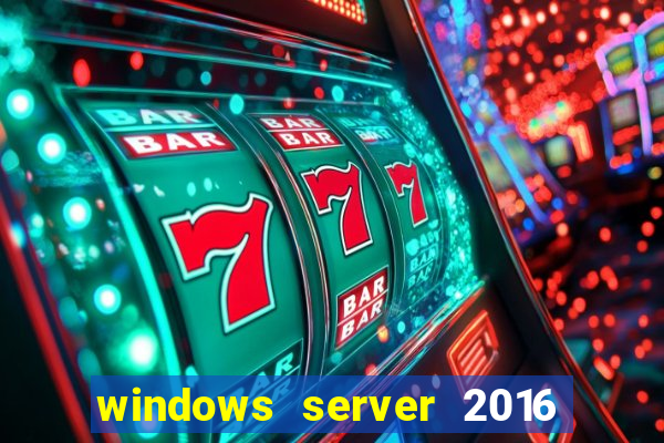 windows server 2016 download iso pt-br